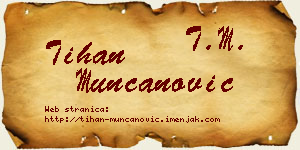 Tihan Munćanović vizit kartica